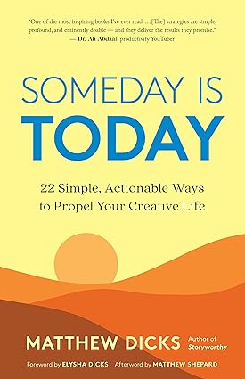 Si estás buscando un libro que te inspire a vivir el presente, Someday Is Today es una excelente opción. 